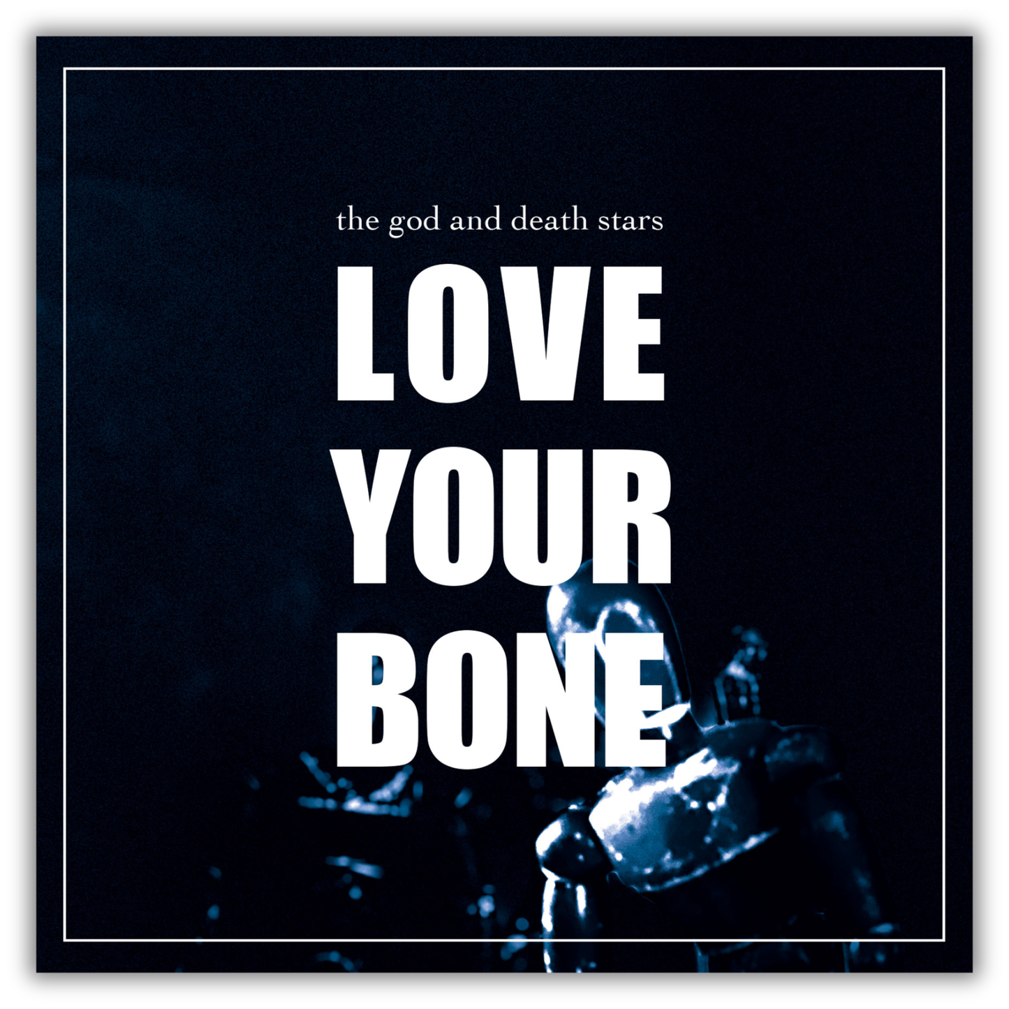 「LOVE YOUR BONE」